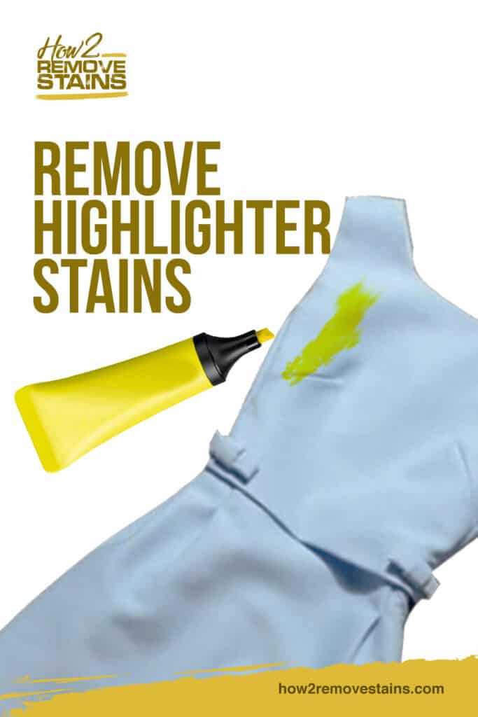 How To Remove Highlighter Stains Detailed Answer