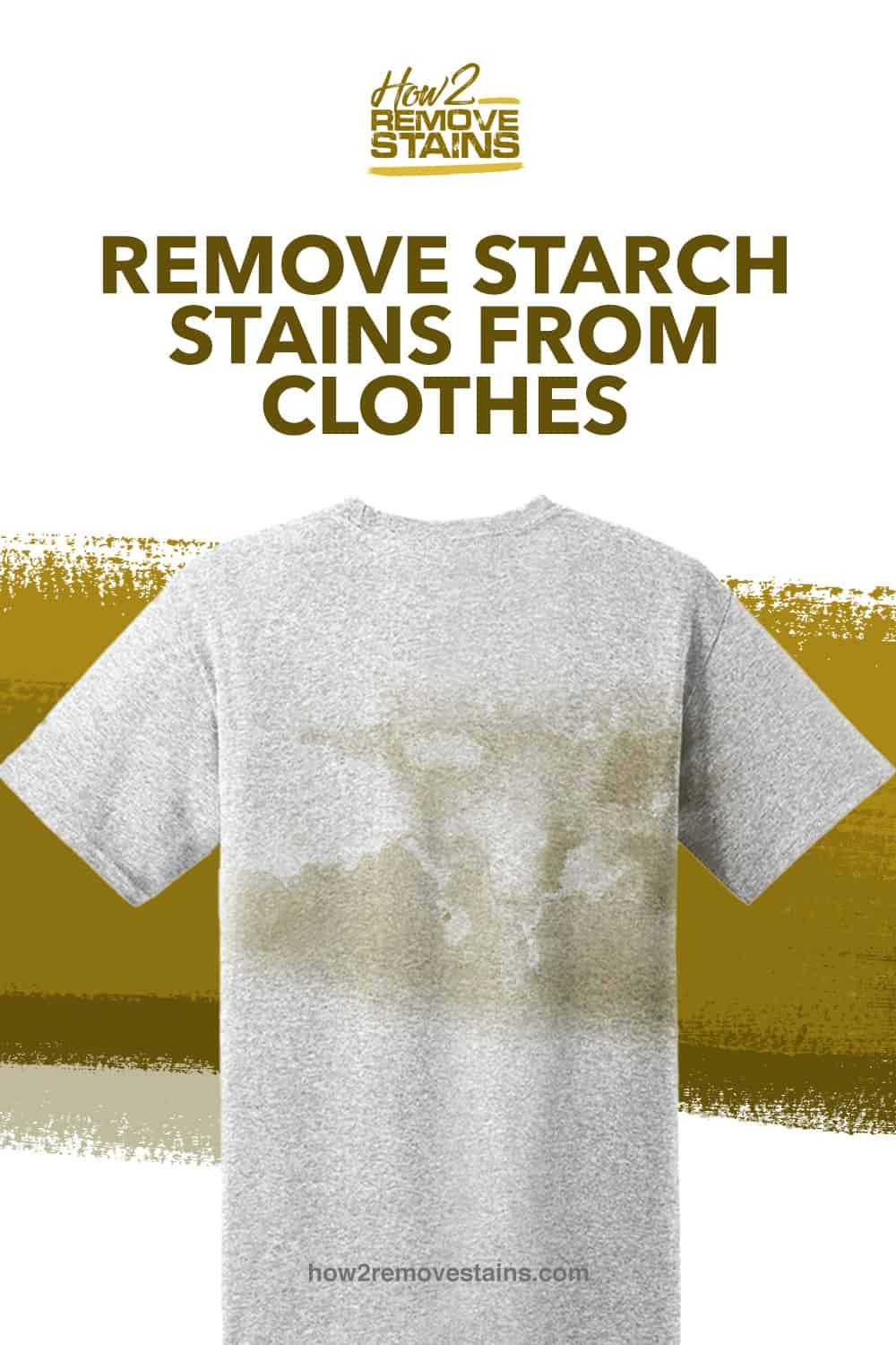 How to remove starch stains from clothes [ Detailed Answer ]