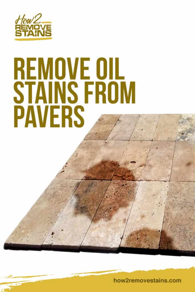 How to Remove Oil Stains From Pavers