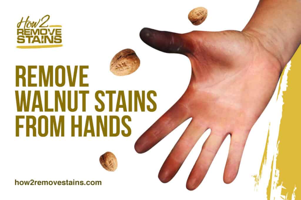 how-to-remove-walnut-stains-from-hands-video-detailed-answer