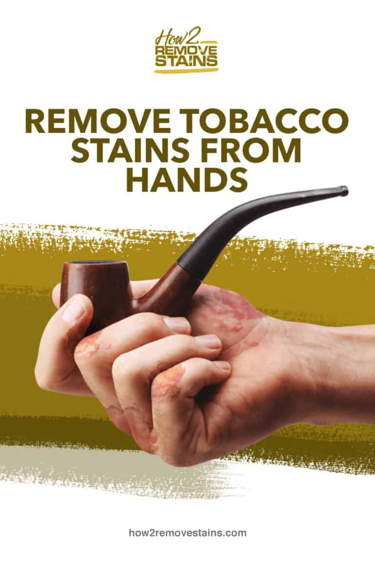 how-to-remove-tobacco-stains-from-hands-video-detailed-answer