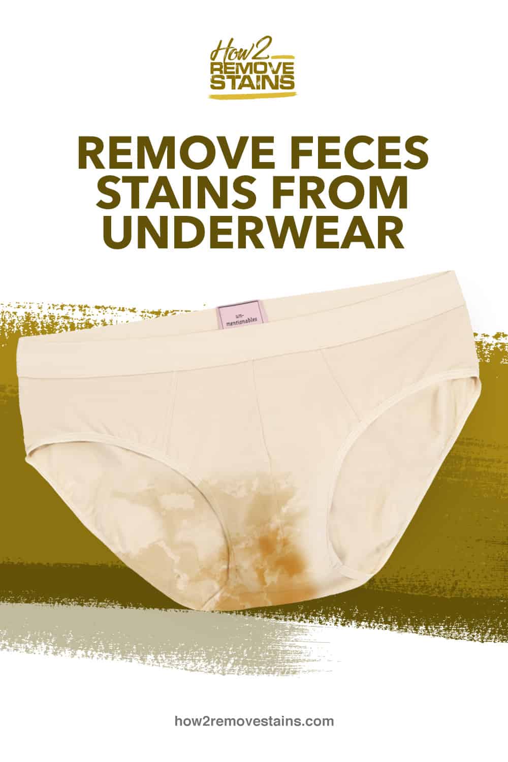 How to remove feces stains from underwear [ Detailed Answer ]