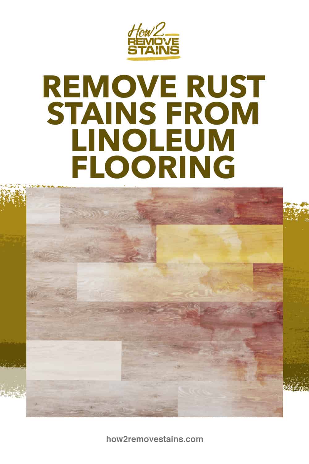 How To Remove Rust Stains From Linoleum Flooring [ Detailed Answer ]