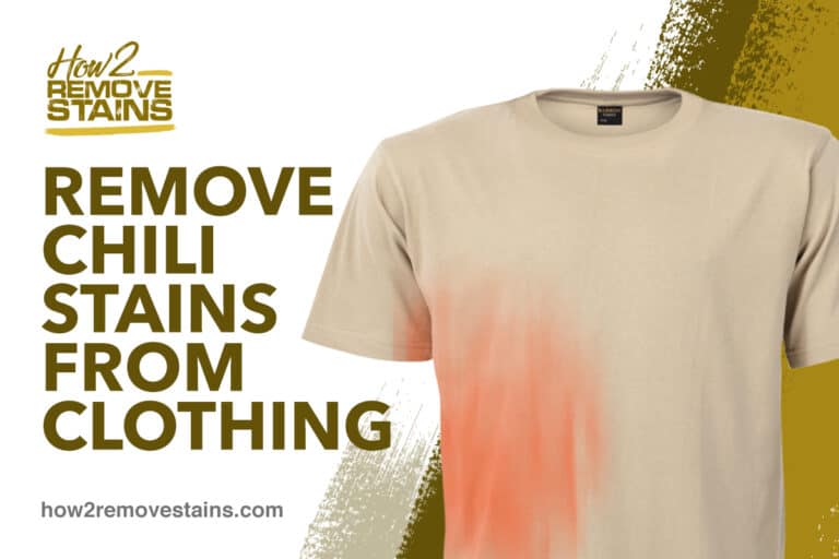 How to remove chili stains from clothing (+video) [ Detailed Answer ]