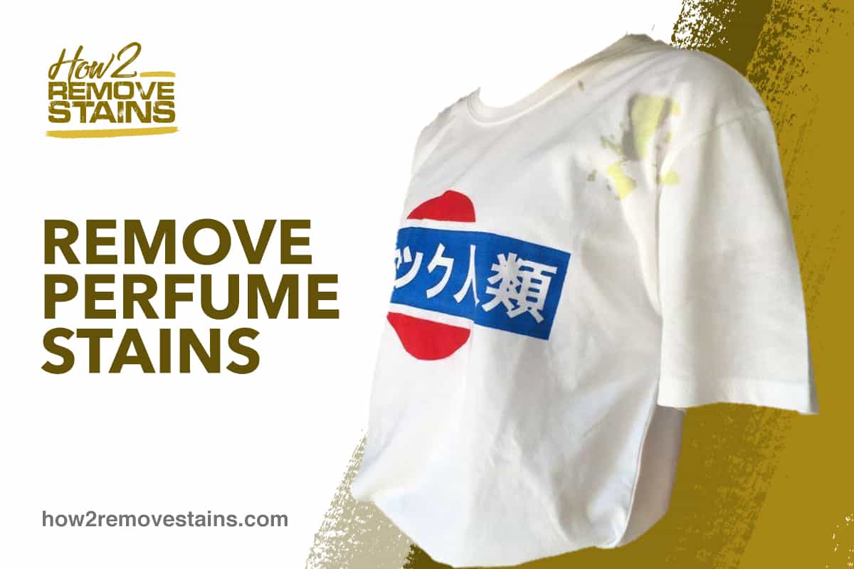 how-to-remove-perfume-stains-detailed-answer