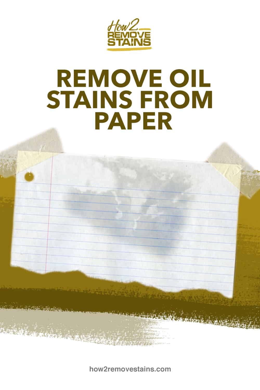 how to get rid of oil stains on paper