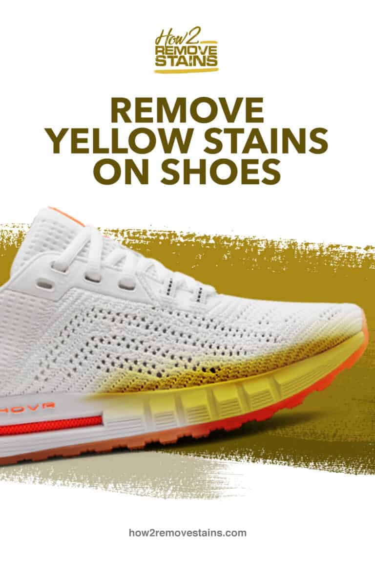 How To Remove Yellow Stains On Shoes