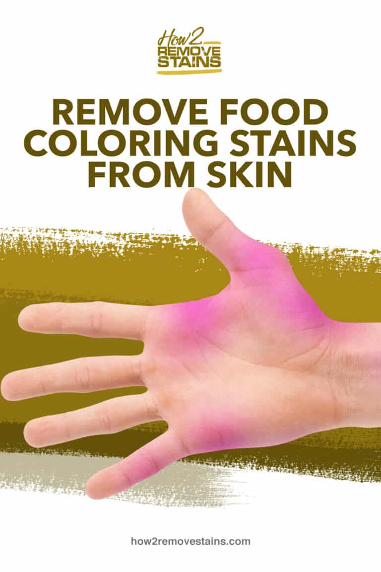 How To Remove Food Coloring Stains From Skin Detailed Answer   164 Remove Food Coloring Stains From Skin Cover G16 032620 768x1152 