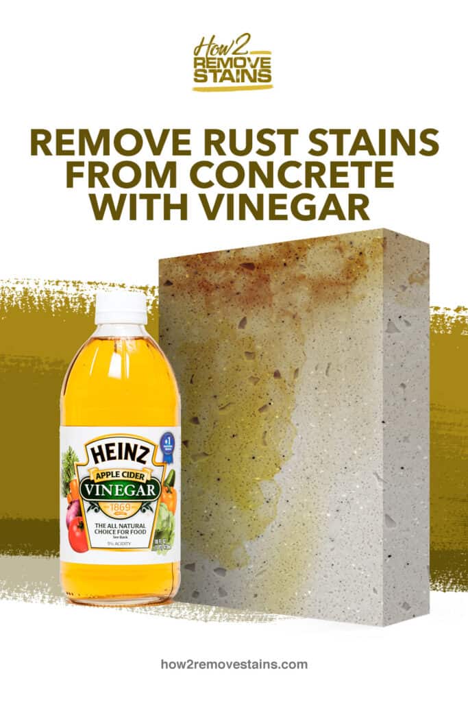 How to remove rust stains from concrete with vinegar