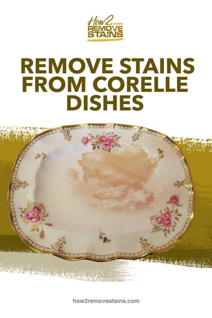 How To Remove Stains From Corelle Dishes Detailed Answer