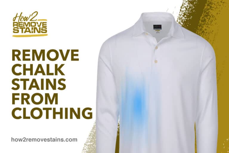 how-to-remove-chalk-stains-from-clothing-detailed-answer