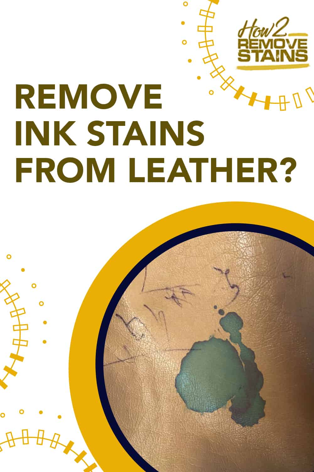 How to remove ink stains from leather [ Detailed Answer ]
