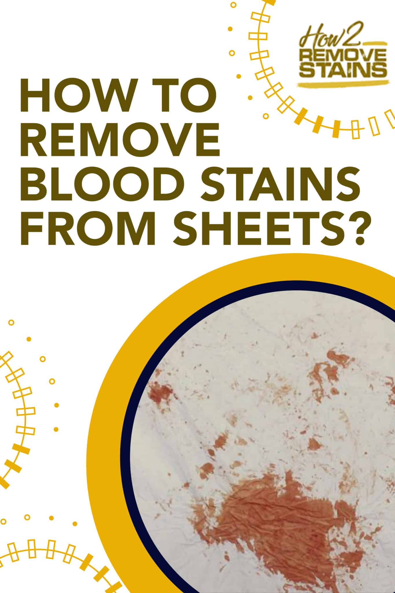 How to remove blood stains from sheets [ Detailed Answer ]