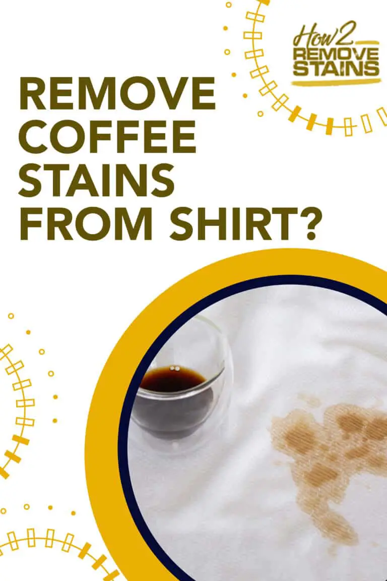 how-to-remove-coffee-stains-from-a-shirt-detailed-answer