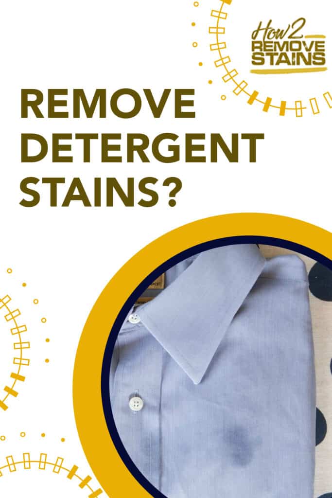 how to remove detergent stains 1