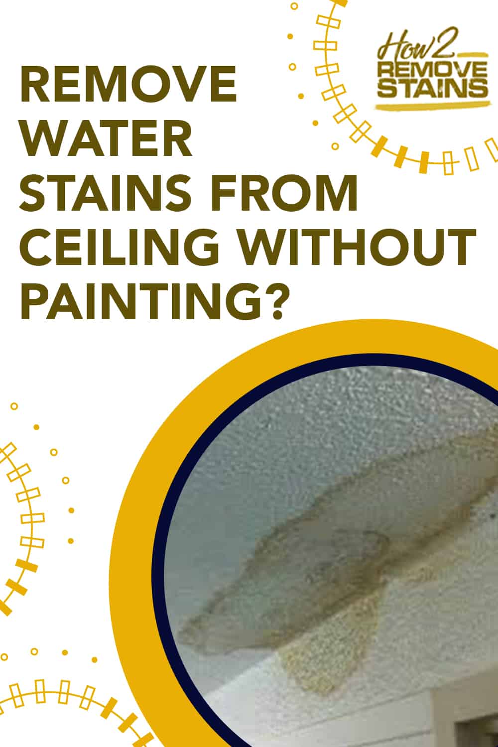 how-to-remove-water-stains-from-your-ceiling-without-painting