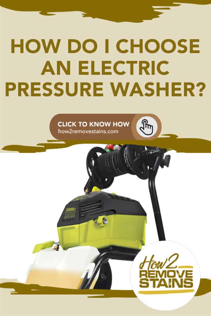 How do I choose an electric pressure washer?