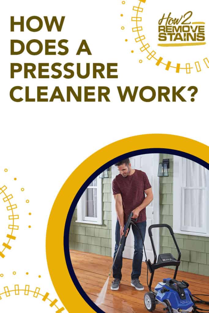 How Does a Pressure Cleaner Work? 