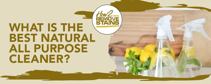 What is the best natural all purpose cleaner?