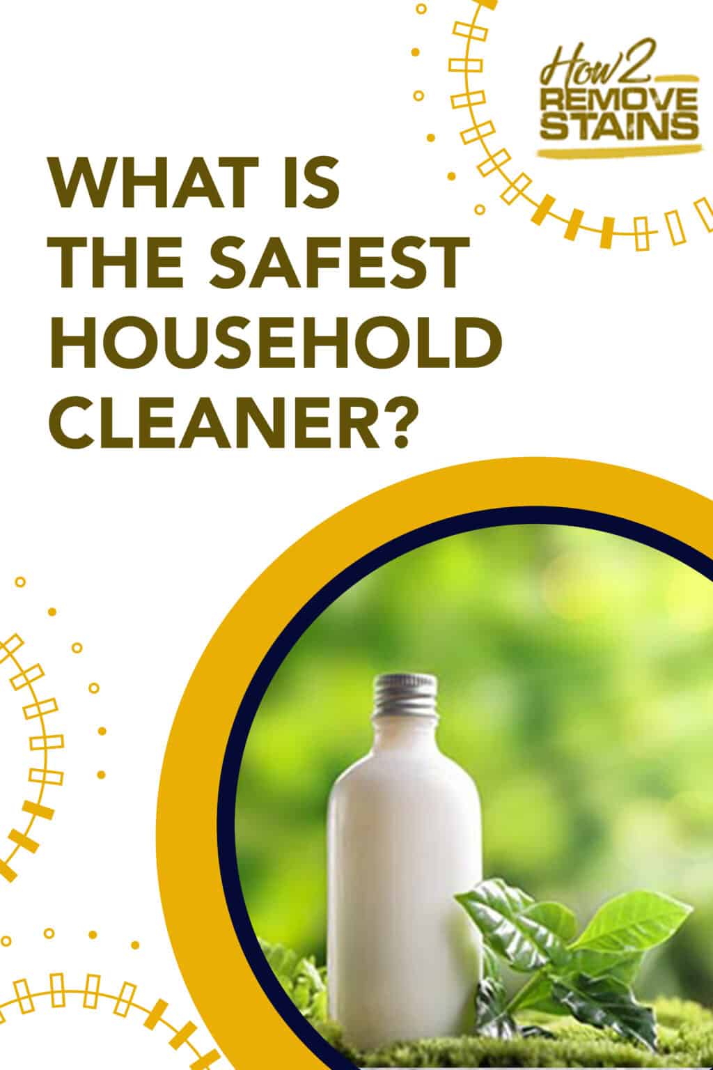 what-is-the-safest-household-cleaner-detailed-answer