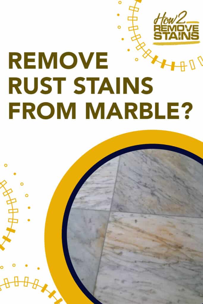 how to remove rust stains from marble