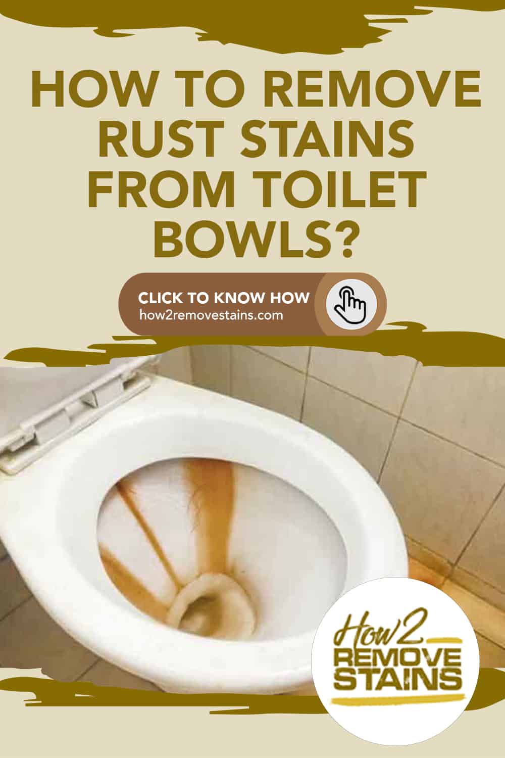 How to remove rust stains from toilet bowls [ Detailed Answer ]