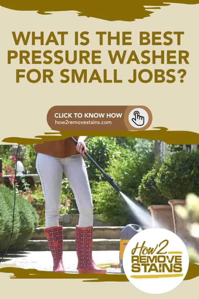 The Best Pressure Washer for Small Jobs [ Detailed Answer ]