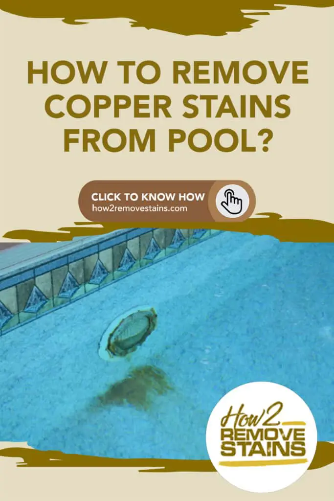 how to remove copper stains from pool