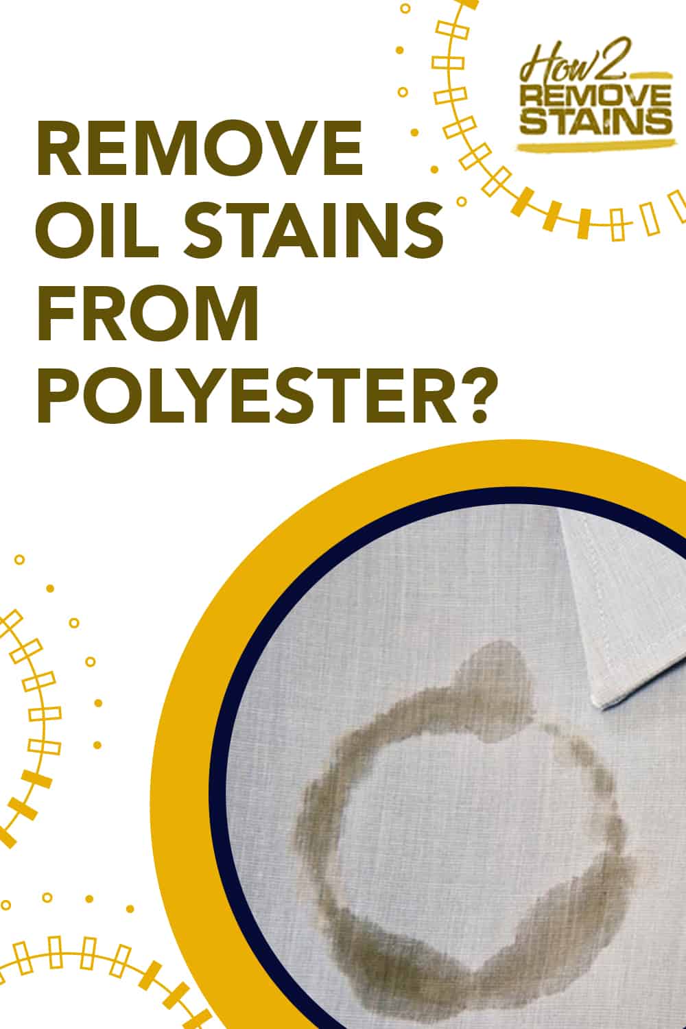 How To Clean Oil Stain On Polyester