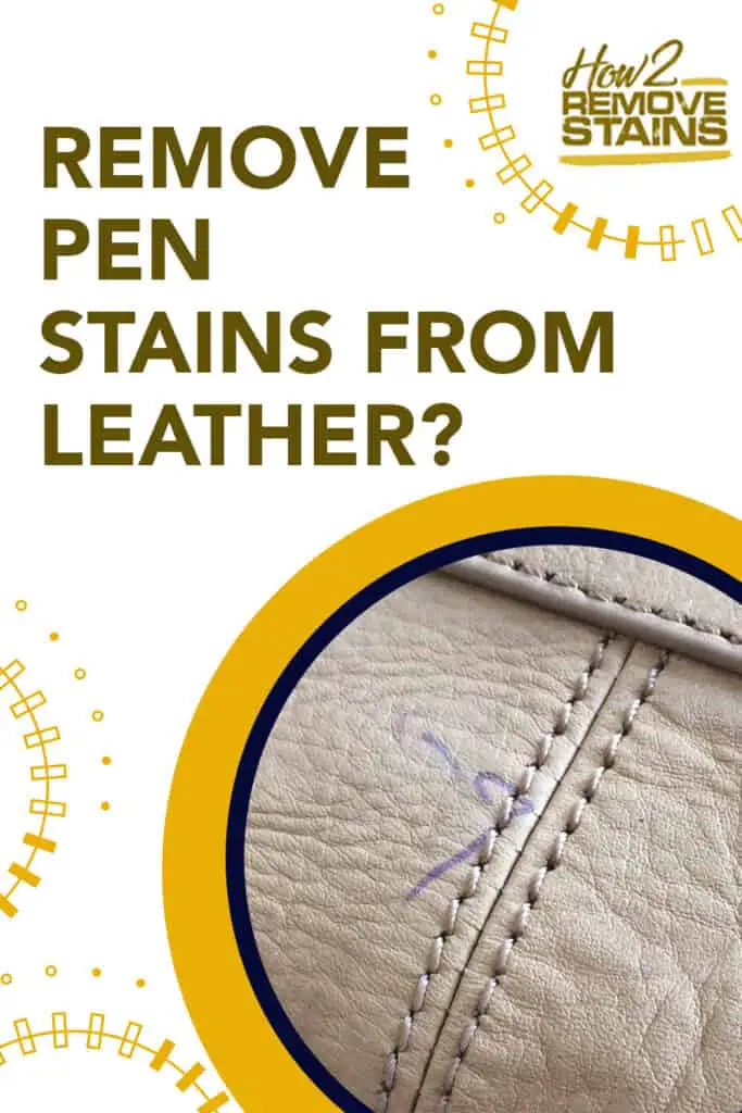 how to remove pen stains from leather