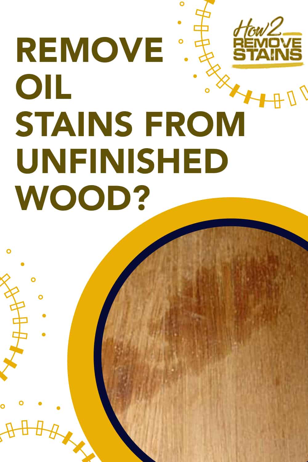 how-to-remove-oil-stains-from-unfinished-wood-detailed-answer