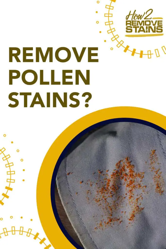 how to remove pollen stains