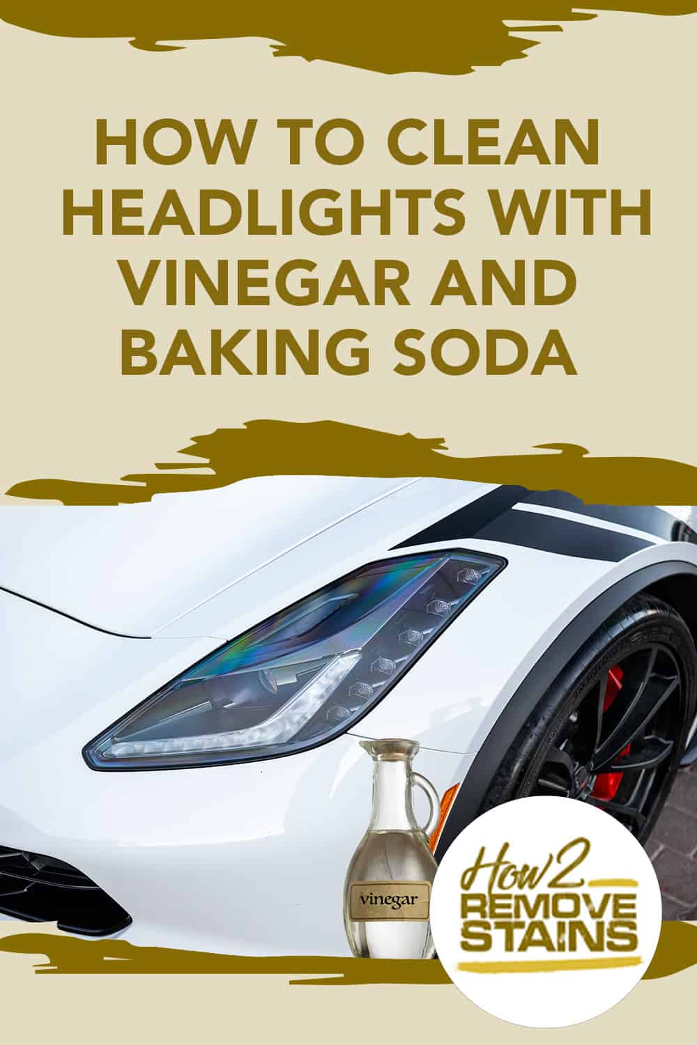 How to clean headlights with baking soda and vinegar [ Detailed Answer ]