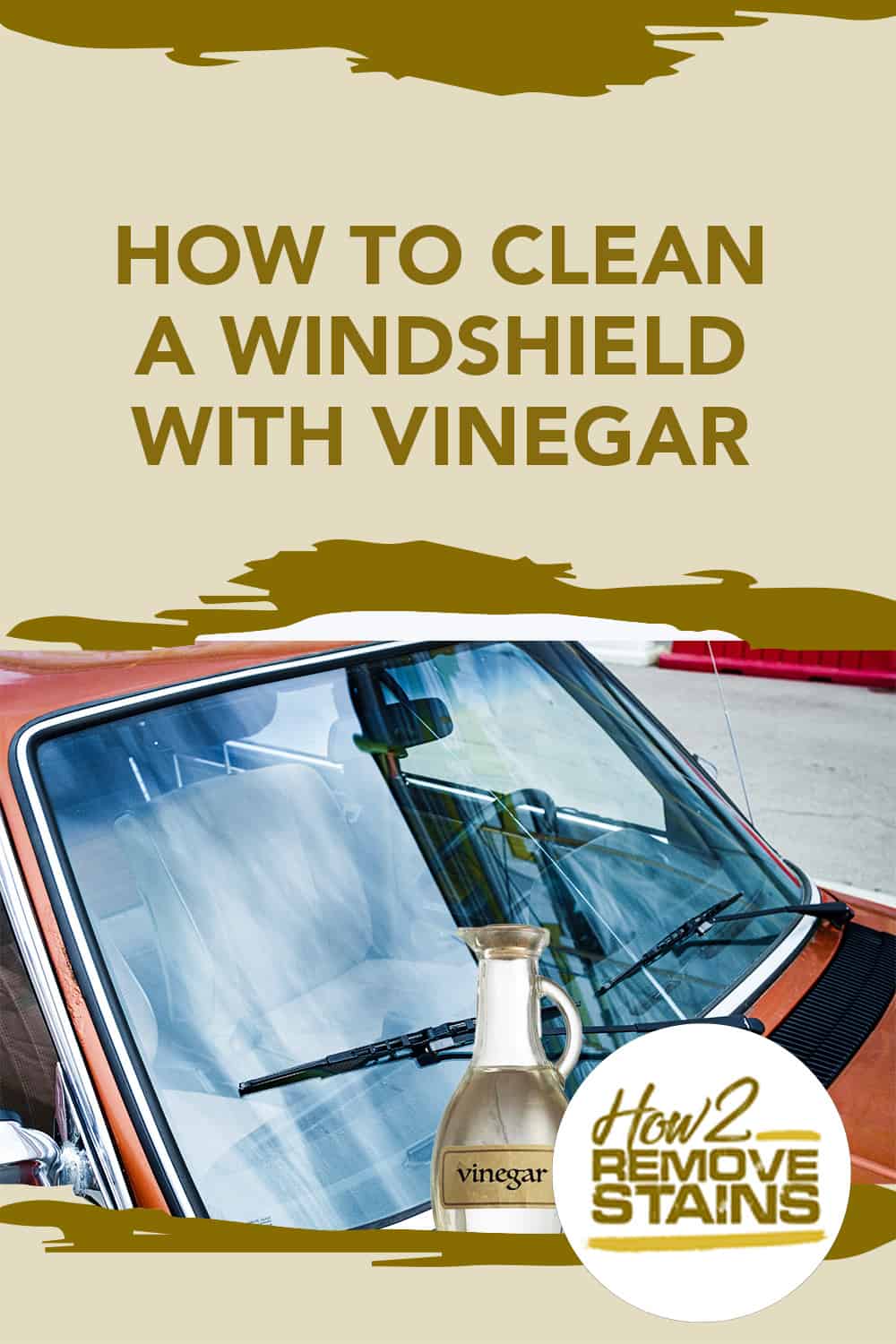 How To Clean A Windshield With Vinegar Detailed Answer